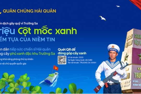 Phát động chiến dịch “Triệu cột mốc xanh” gây quỹ trồng cây phủ xanh đặc khu Trường Sa