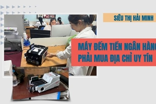 Máy đếm tiền ngân hàng - phải mua địa chỉ uy tín