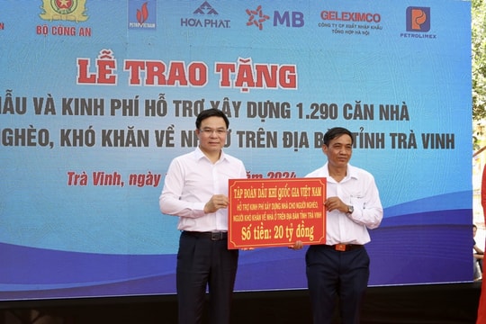 Thủ tướng trao tặng bằng khen cho Petrovietnam trong phong trào thi đua xóa nhà tạm, nhà dột nát