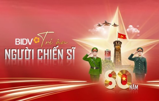 BIDV triển khai gói tín dụng nhà ở 8.000 tỷ “Tri ân người chiến sĩ” lãi suất ưu đãi 5.5%/năm