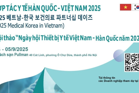 Hội thảo “Ngày hội Thiết bị Y tế Việt Nam – Hàn Quốc năm 2025”