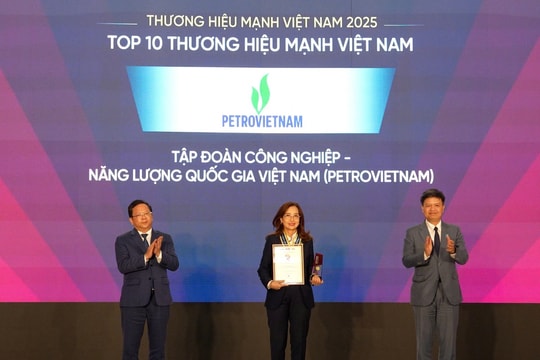 Petrovietnam dẫn đầu Top 10 Thương hiệu mạnh Việt Nam