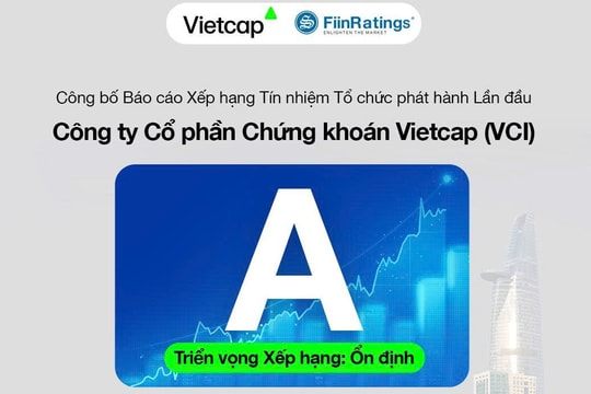FiinRatings xếp hạng tín nhiệm Vietcap ở mức “A” với triển vọng “Ổn định”