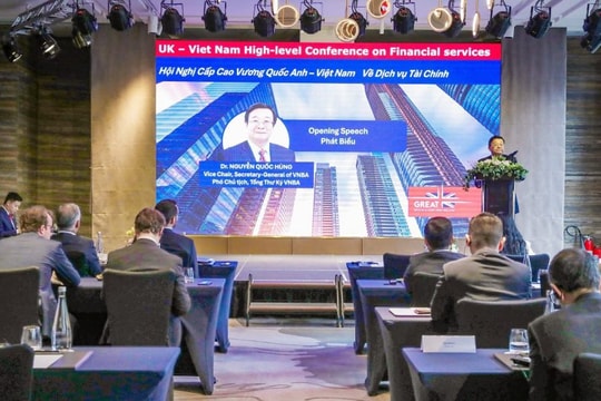 Hội nghị Cấp cao Việt Nam – Vương quốc Anh về Dịch vụ Tài chính: Thúc đẩy Hệ sinh thái Tài chính Minh bạch và Hội nhập