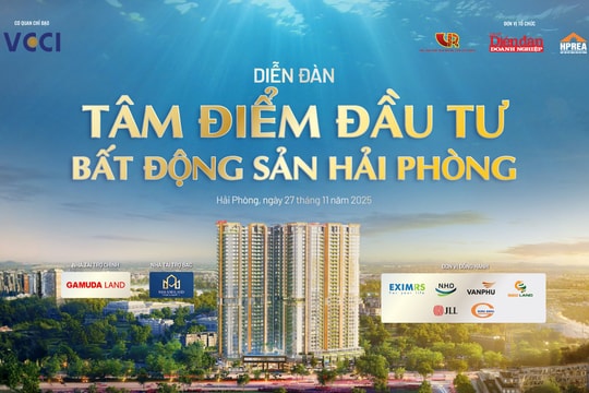 Ngày 27/11 sẽ tổ chức Diễn đàn “Tâm điểm đầu tư bất động sản Hải Phòng”