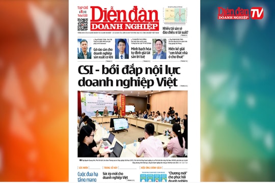 ĐIỂM BÁO NGÀY 5/12: CSI - bồi đắp nội lực doanh nghiệp Việt