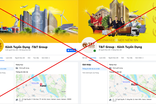 Cảnh giác trước chiêu trò giả mạo tuyển dụng T&T Group trên mạng xã hội để lừa đảo