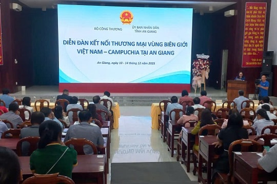 An Giang xây dựng môi trường giao thương biên giới Việt Nam – Campuchia