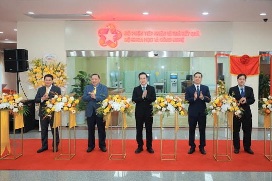 Bộ Khoa học & Công nghệ khai trương Bộ phận một cửa tập trung