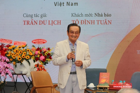 TS Trần Du Lịch ra mắt sách “Ký ức – Niềm tin & Khát vọng: Hành trình nhận thức về mô hình phát triển kinh tế Việt Nam"