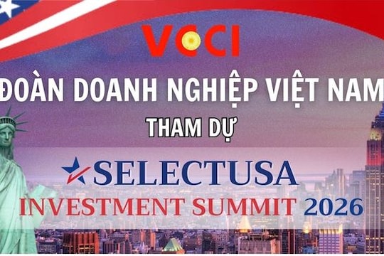 VCCI mời doanh nghiệp tham dự Hội nghị thượng đỉnh đầu tư SelectUSA