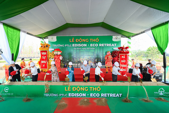 Động thổ tổ hợp giáo dục liên cấp Edison Eco Retreat quy mô 3600 học sinh