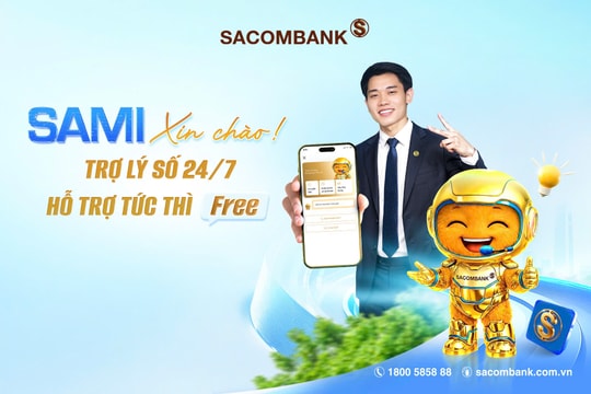 Sacombank ra mắt trợ lý số SAMI trên SACOMBANK PAY