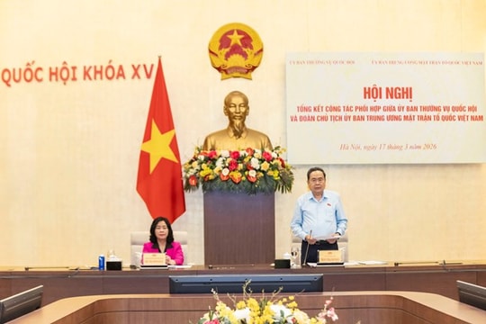 Nâng cao hiệu quả phối hợp giữa Quốc hội và MTTQ Việt Nam trong giai đoạn mới
