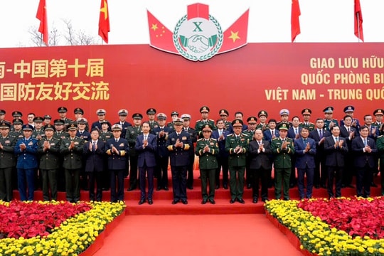 Việt Nam – Trung Quốc: Gắn kết từ biên giới, hướng tới phát triển bền vững