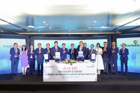 Vietcombank và MobiFone: Kiến tạo hệ sinh thái số liên ngành tài chính - viễn thông
