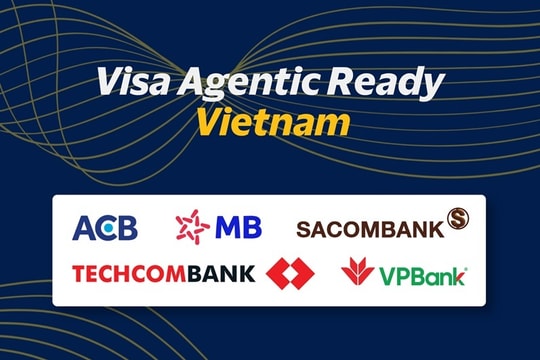 5 ngân hàng Việt tham gia “Agentic Ready” - Hỗ trợ thanh toán qua AI của Visa