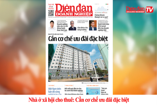 ĐIỂM BÁO NGÀY 29/5: Nhà ở xã hội cho thuê - Cần cơ chế ưu đãi đặc biệt