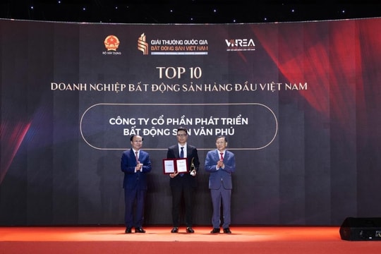 Văn Phú được vinh danh Top 10 Doanh nghiệp bất động sản hàng đầu Việt Nam