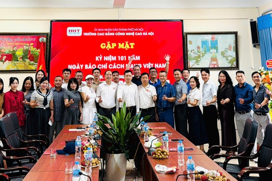 Trường Cao đẳng Công nghệ cao Hà Nội gặp mặt báo chí nhân kỷ niệm 101 năm Ngày Báo chí Cách mạng Việt Nam