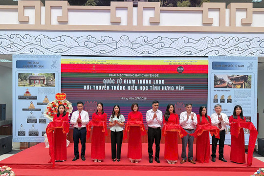 Trưng bày giới thiệu di sản Quốc Tử Giám và truyền thống hiếu học Hưng Yên