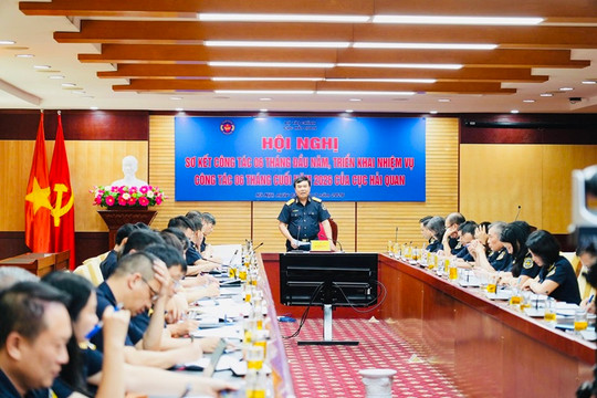 Cục Hải quan tiếp tục đẩy mạnh hoàn thiện cơ chế, chính sách về quản lý