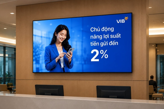 VIB Up: Tặng đến 2%/năm lãi suất cho tiền gửi theo tháng cùng loạt đặc quyền thành viên