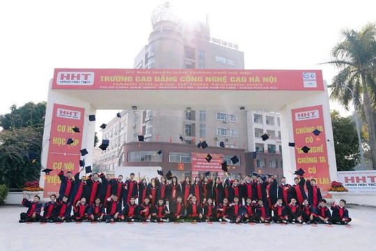 Trường Cao đẳng Công nghệ cao Hà Nội (HHT): Định vị để trở thành một biểu tượng về đào tạo nghề chất lượng cao