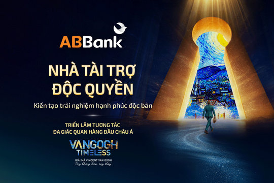 ABBank tài trợ độc quyền triển lãm quy mô hàng đầu châu Á - Van Gogh Timeless
