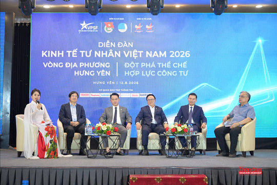 Diễn đàn Kinh tế tư nhân Việt Nam 2026: Đột phá thể chế và đồng kiến tạo chính sách tại Hưng Yên