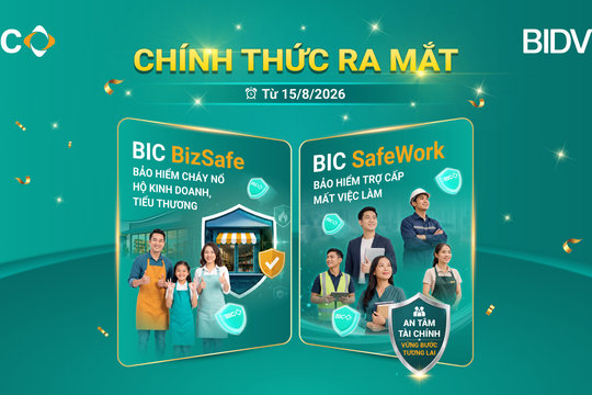 BIC ra mắt hai sản phẩm bảo hiểm trước rủi ro cháy nổ và mất việc