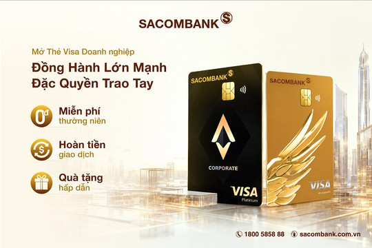 SACOMBANK ưu đãi cho thẻ Visa Doanh nghiệp