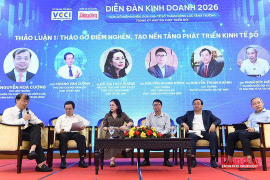 DIỄN ĐÀN KINH DOANH 2026: Tháo gỡ điểm nghẽn, tạo nền tảng phát triển kinh tế số