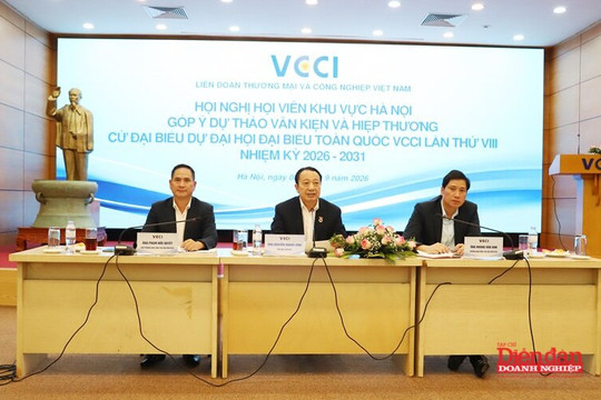 Hội nghị góp ý Dự thảo Văn kiện và hiệp thương cử đại biểu dự Đại hội đại biểu toàn quốc VCCI lần thứ VIII