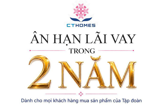 Tập đoàn CT Homes đưa nhiều chính sách “đốn tim” khách hàng như thế nào?
