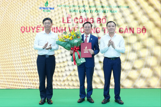 PV GAS kiện toàn nhân sự lãnh đạo cho nhiệm kỳ 2026 - 2031