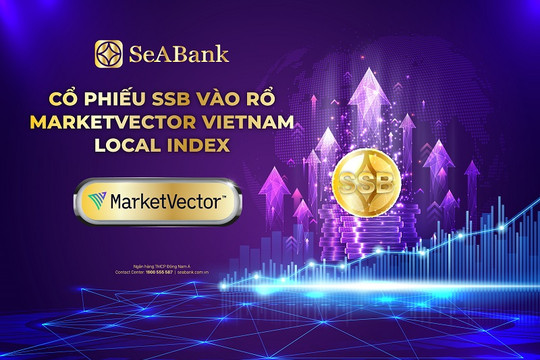 SSB là cổ phiếu duy nhất được thêm vào rổ MarketVector Vietnam Local Index