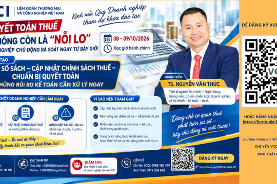 Mời tham dự khóa đào tạo "Rà soát sổ sách, cập nhật chính sách thuế-chuẩn bị quyết toán và những rủi ro kế toán cần xử lý ngay"