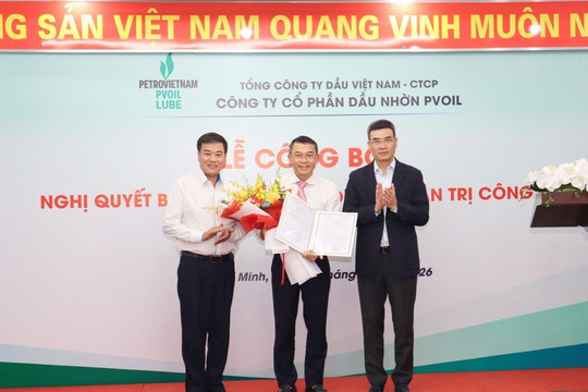 Ông Trương Đại Hoàng làm Chủ tịch HĐQT PVOIL Lube