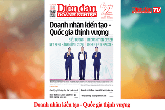DIỄN ĐÀN DOANH NGHIỆP SỐ 81: Doanh nhân kiến tạo – Quốc gia thịnh vượng