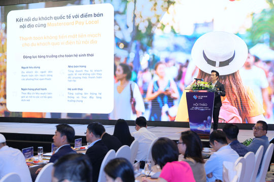 Mastercard: Kết nối thanh toán để khai mở tiềm năng chi tiêu từ du lịch quốc tế