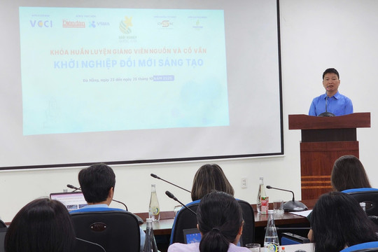 Khai giảng khóa tập huấn giảng viên nguồn khởi nghiệp sáng tạo tại Đà Nẵng