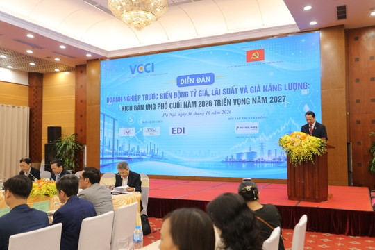 Doanh nghiệp trước biến động tỷ giá, lãi suất và giá năng lượng: Kịch bản ứng phó cuối năm 2026, triển vọng năm 2027