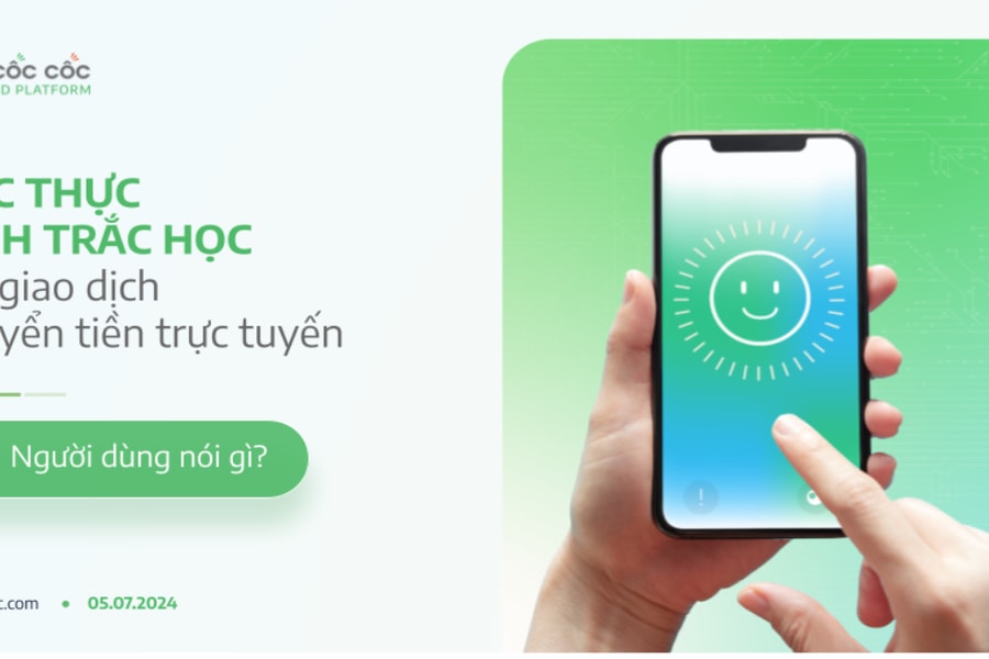 Xác thực sinh trắc học trong giao dịch chuyển tiền trực tuyến: Người dùng nói gì?