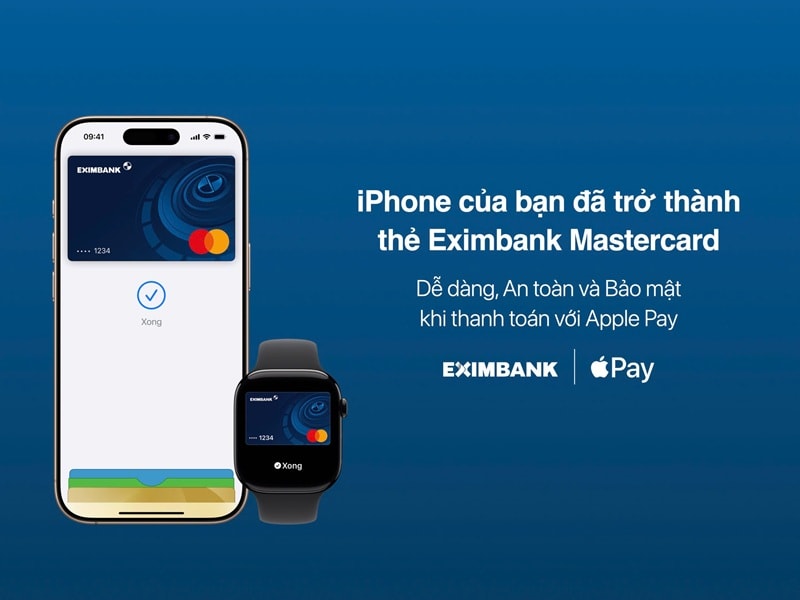 Thanh toán Apple Pay cùng Eximbank Mastercard: dễ dàng, an toàn và bảo mật