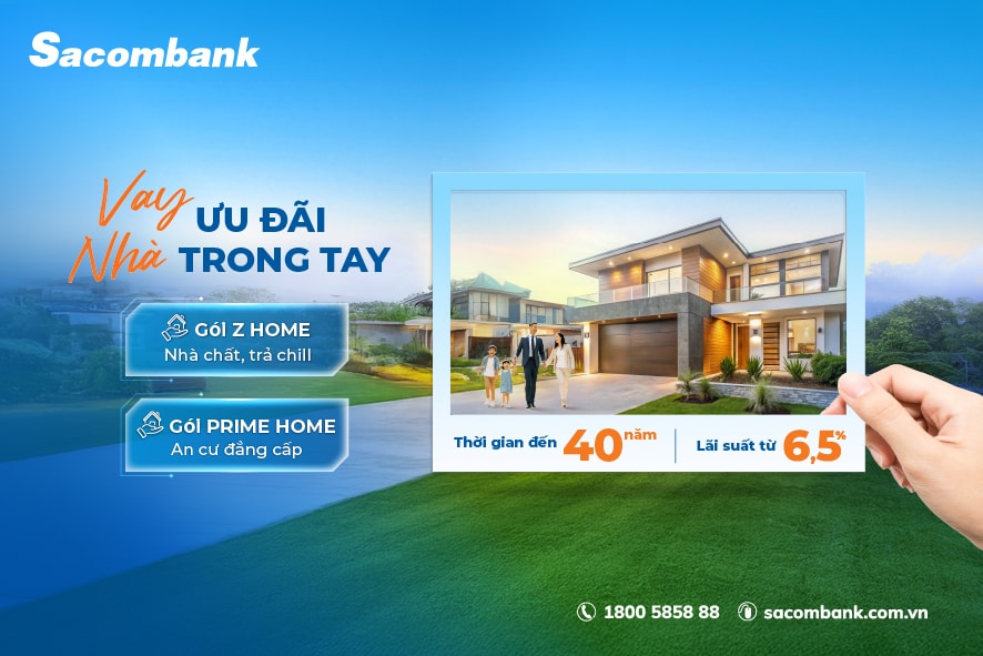 Mở rộng cánh cửa an cư cùng Sacombank