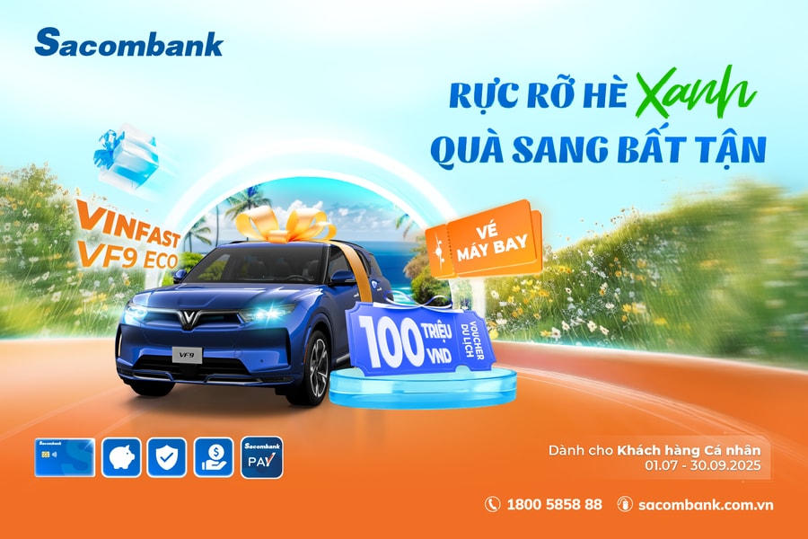 Sacombank khởi động mùa hè rực rỡ với hàng loạt chương trình khuyến mại