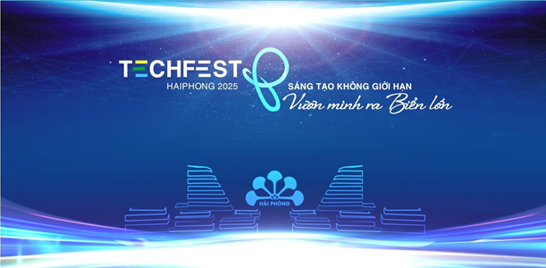 Techfest Hải Phòng 2025: Sáng tạo không giới hạn để startup Việt tự tin vươn tầm quốc tế
