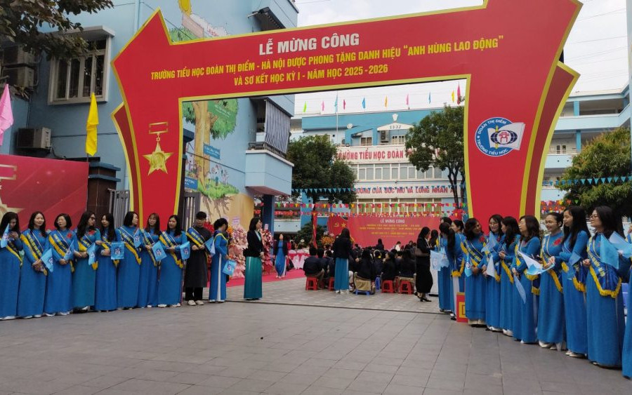 Trường Tiểu học Đoàn Thị Điểm Hà Nội đón nhận Danh hiệu Anh hùng Lao động