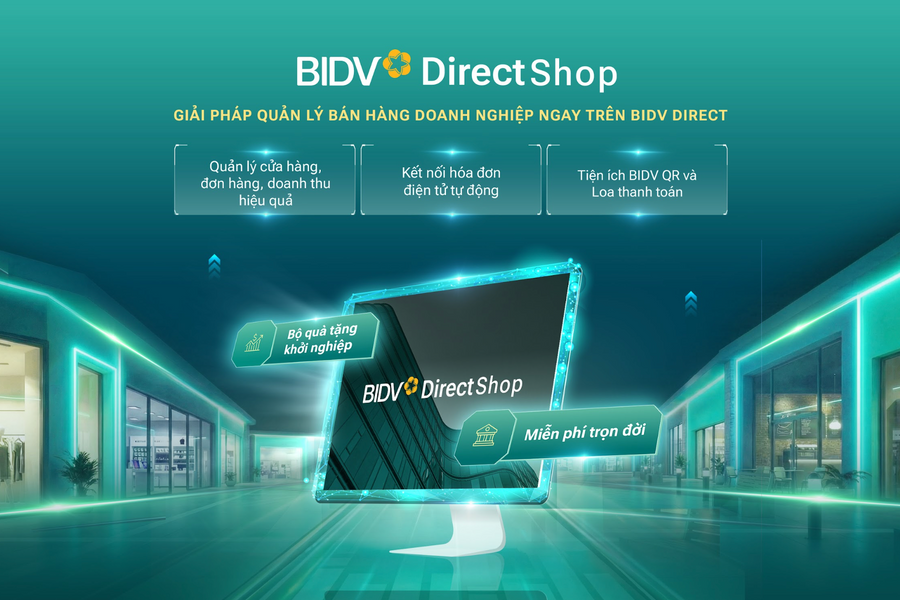 Quản lý bán hàng hiệu quả hơn với BIDV Direct Shop